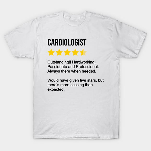 Cardiologist Review T-Shirt by IndigoPine